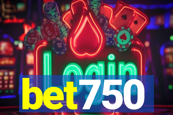 bet750