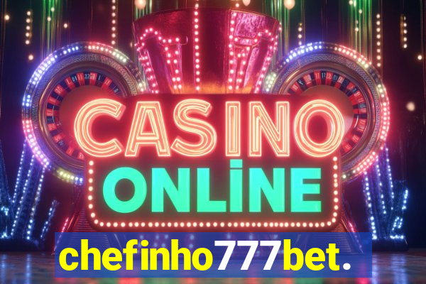 chefinho777bet.com