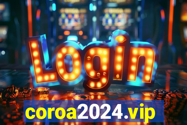 coroa2024.vip