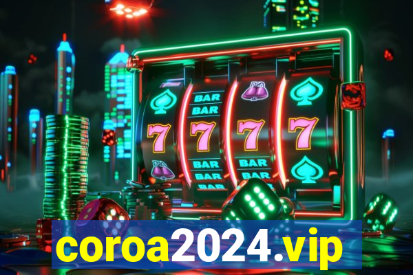 coroa2024.vip