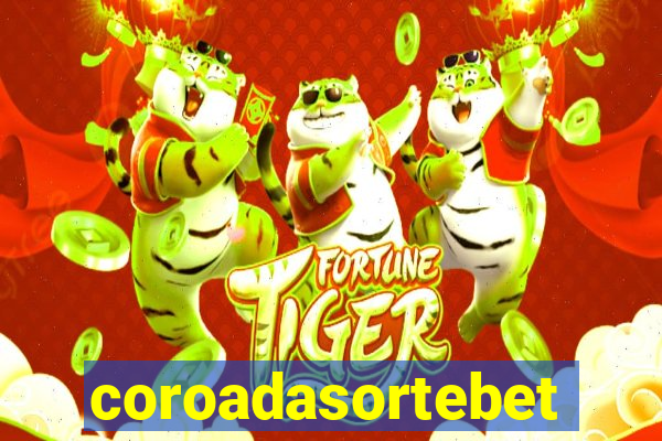 coroadasortebet.com