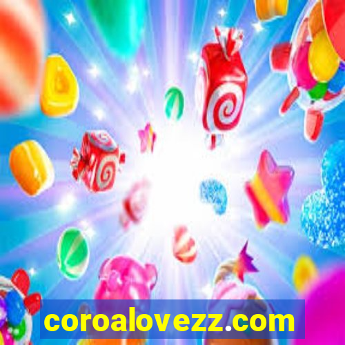 coroalovezz.com