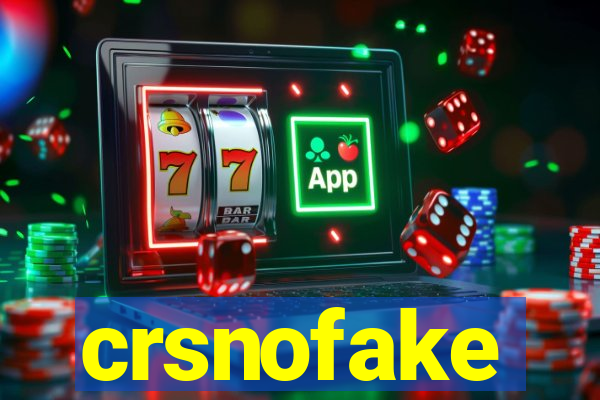 crsnofake