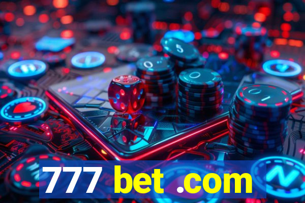 777 bet .com