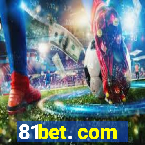 81bet. com