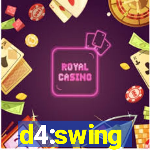 d4:swing