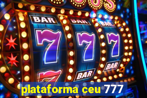 plataforma ceu 777