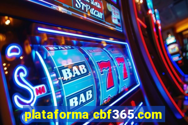 plataforma cbf365.com