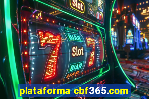 plataforma cbf365.com