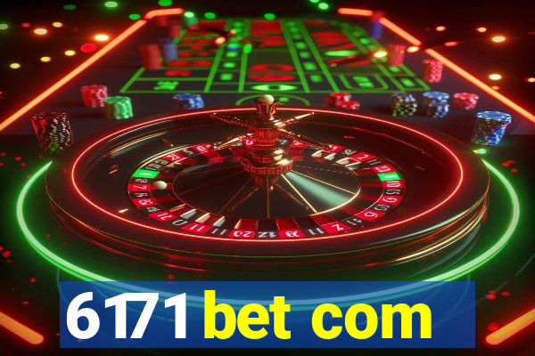 6171 bet com