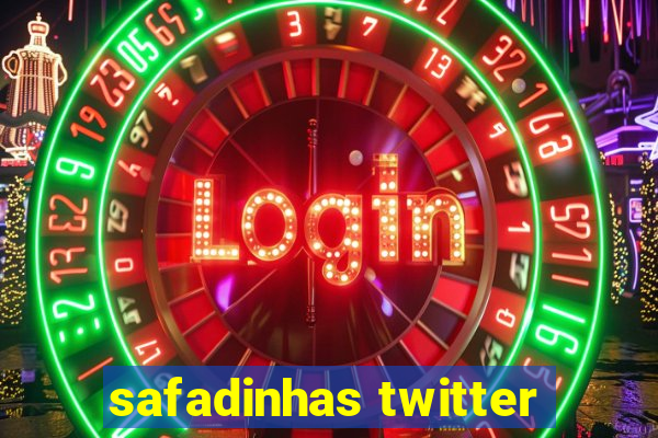 safadinhas twitter