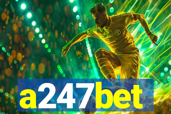 a247bet