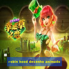 robin hood desenho animado