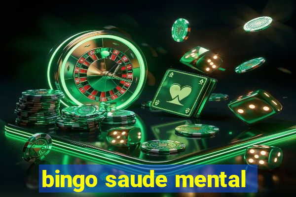 bingo saude mental