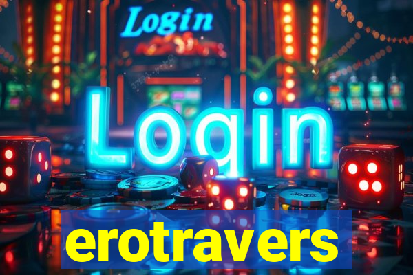 erotravers