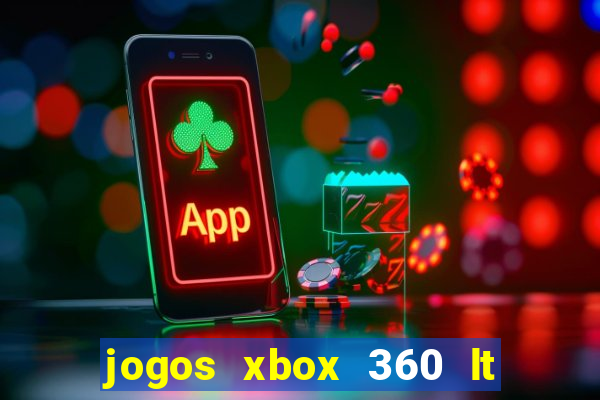 jogos xbox 360 lt 3.0 download