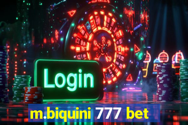 m.biquini 777 bet