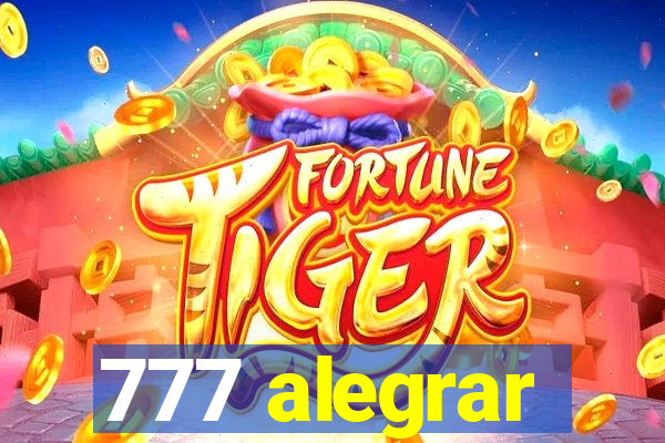 777 alegrar