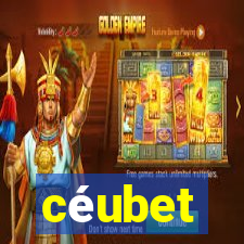 céubet