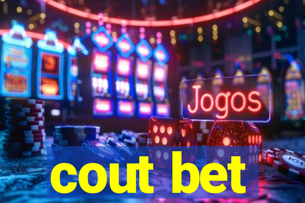 cout bet