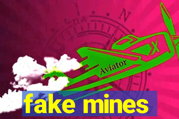 fake mines