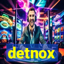 detnox