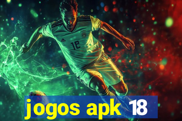 jogos apk 18