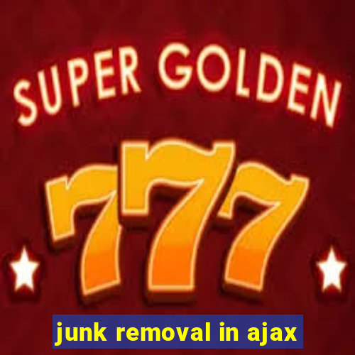 junk removal in ajax