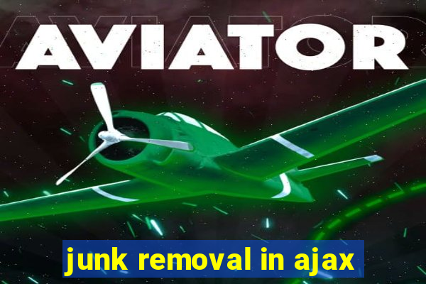 junk removal in ajax