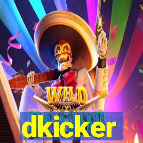 dkicker