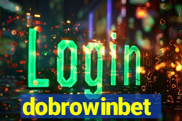 dobrowinbet