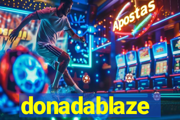 donadablaze