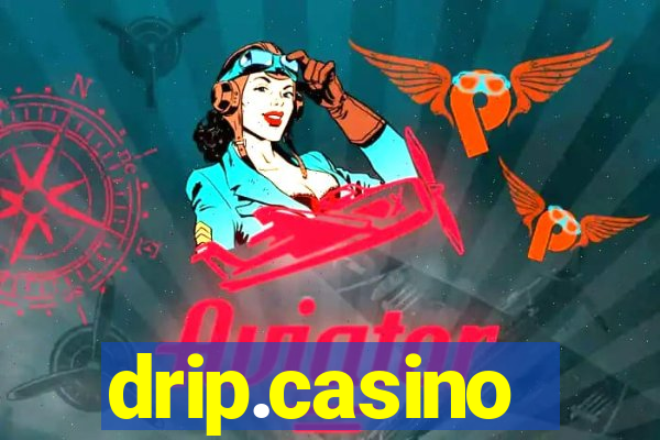 drip.casino