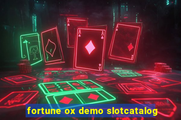 fortune ox demo slotcatalog