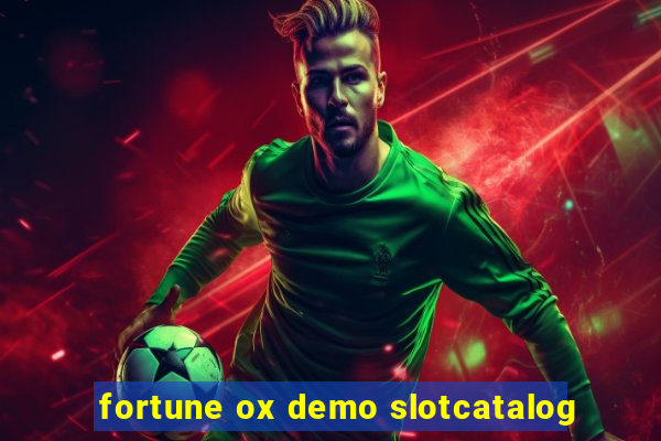 fortune ox demo slotcatalog