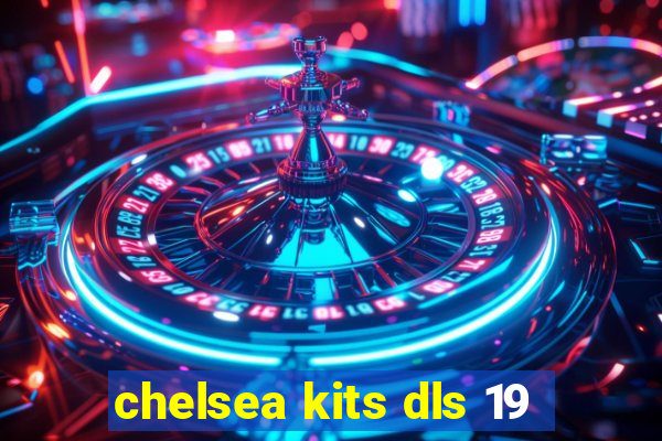 chelsea kits dls 19