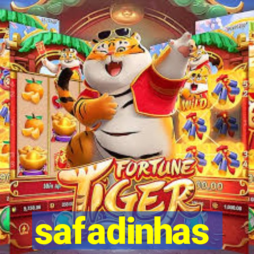 safadinhas