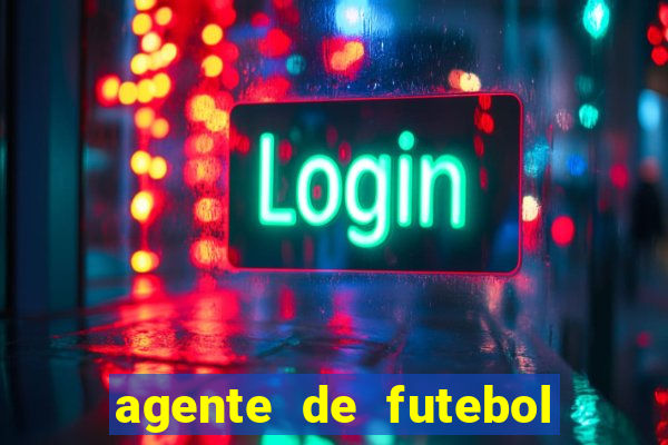 agente de futebol dinheiro infinito