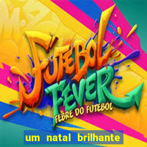 um natal brilhante download torrent