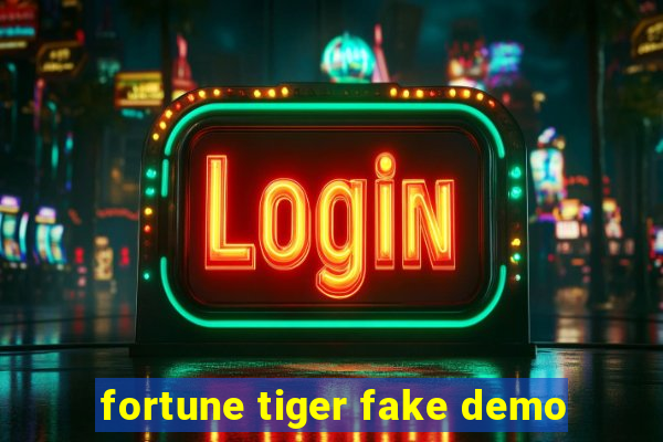 fortune tiger fake demo