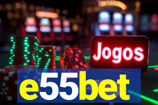 e55bet