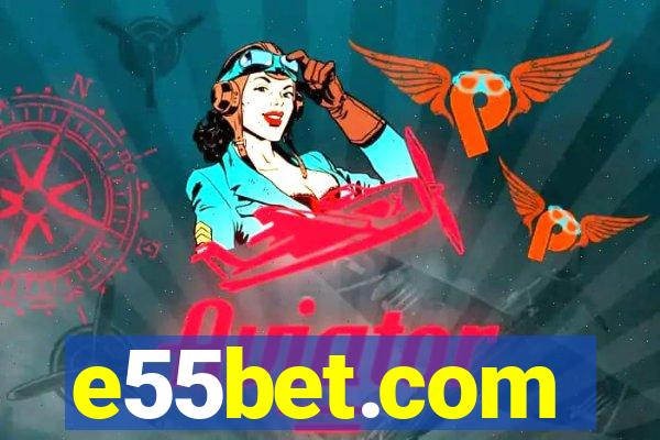 e55bet.com