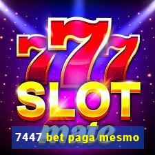 7447 bet paga mesmo