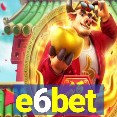 e6bet