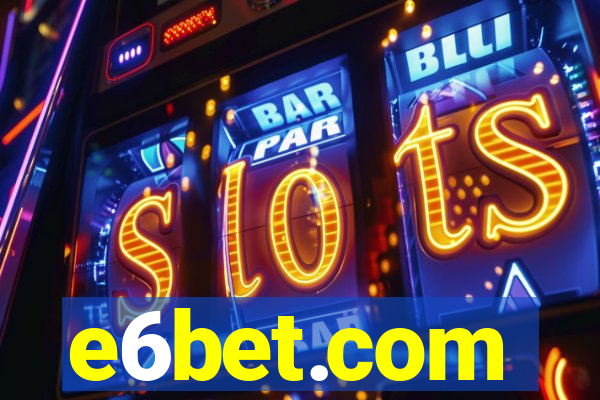 e6bet.com