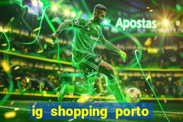 ig shopping porto velho cinema