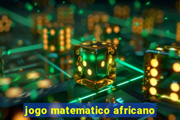 jogo matematico africano