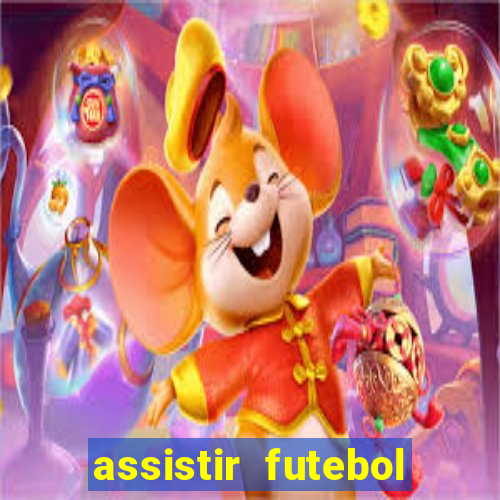 assistir futebol sem travar