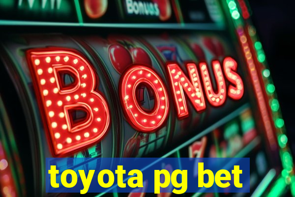 toyota pg bet