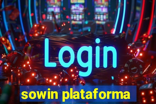 sowin plataforma